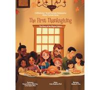 The First Thanksgiving: The Story of the Pilgrim Fathers