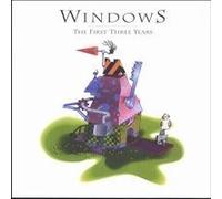 Windows - First Three Years