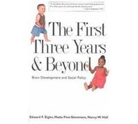 The First Three Years & Beyond, Current Perspectives in Psychology Series Edward F. Zigler (Auteur)