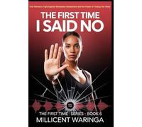 The First Time I Said No: The First Time Series - Book 6