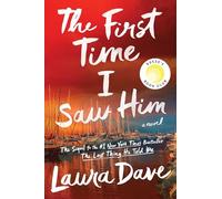 The First Time I Saw Him (A Reese Witherspoon Book Club Pick)