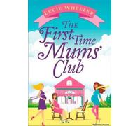 The First Time Mums' Club
