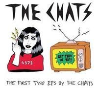 First Two Eps by The Chats [Import]