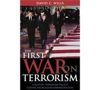 The First War on Terrorism by David C. Wills David C. Wills (Auteur)