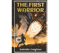 The First Warrior