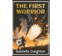 The First Warrior