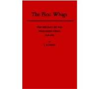 The First Whigs James R. Jones (Auteur)