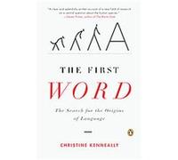 The First Word Christine Kenneally (Auteur)