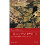 The First World War, Essential Histories Michael Hickey (Auteur)