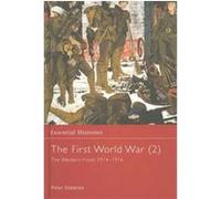 The First World War, Essential Histories Geoffrey Jukes, Michael Hickey, Peter Simkins (Auteur)