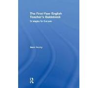 The First-Year English Teacher's Guidebook