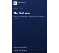 The First Year: Keeping a supply chain planning system alive after the project team has gone