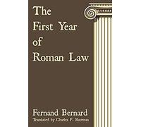 The First Year Of Roman Law
