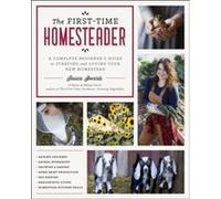 The FirstTime Homesteader by Jessica Sowards Jessica Sowards (Auteur)
