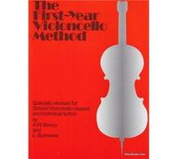 The FirstYear Violoncello Method by L. Burrowes