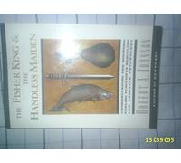 The Fisher King and the Handless Maiden: Understanding the Wounded Feeling Functi