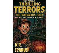 The Fisherman's Folly: One Bite and You're in Hot Water!