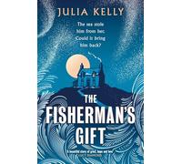 The Fisherman's Gift: A heartbreaking historical novel of lost love