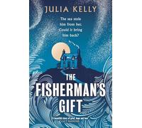 The Fisherman's Gift: An epic love story, perfect as a gift for Mother’s Day