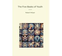 The Five Books of Youth (Classic Books)