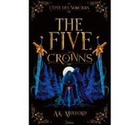 The Five Crowns - Livre 2 L'Epée des sorciers