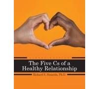 The Five Cs Of A Healthy Relationship