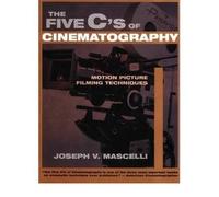 [(The Five C's of Cinematography: Motion Picture Filming Techniques)] [Author: Joseph V. Mascelli] published on (August, 2005)