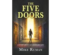 The Five Doors: A Story About an Ordinary Life