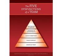 The Five Dysfunctions of a Team