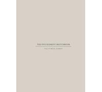 The Five Element Sketchbook: Fall: Metal Element