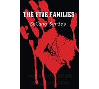 The Five Families:: Solano Series