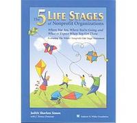 The Five Life Stages of Nonprofit Organizations J. Terence Donovan, Judith Sharken Simon (Auteur)