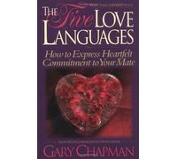 The Five Love Languages: How to Express Heartfelt Commitment to Your Mate [Paperback]