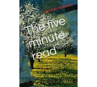 The five minute read