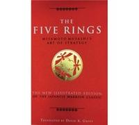 The Five Rings Miyamoto Musashis Art of Strategy by Miyamoto Musashi & Translated by David K Groff Miyamoto Musashi , Translated by David K Groff (Auteur)