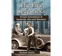 The Five Sedgwicks - Michael Zmuda - McFarland amp Co Inc - Livre en Anglais - Paperback Michael ZmudaMichael Zmuda (Auteur)