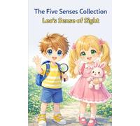 The Five Sense Collection: Leo's Sense of Sight