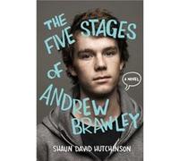 The Five Stages of Andrew Brawley by Shaun David Hutchinson & Illustrated by Christine Larsen Shaun David Hutchinson Illustrated by Christine Larsen (Auteur)