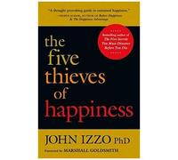 The Five Thieves Of Happiness