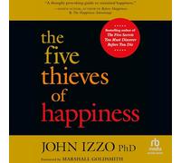 The Five Thieves of Happiness