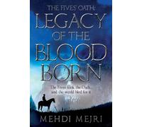 The Fives' Oath: Legacy of the Bloodborn