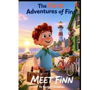 The Fix-It Adventures of Finn: Meet Finn - Ballywhistle’s Fix-It Kid