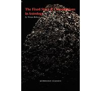 The Fixed Stars And Constellations in Astrology