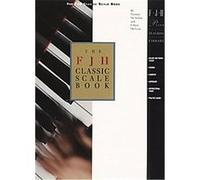 The FJH Classic Scale Book Edwin McLean, Victoria McArthur (Auteur)