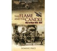 The Flame and the Candle Dominic Price (Auteur)