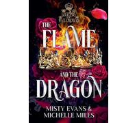The Flame and the Dragon, Legends of the Five Crowns Romantasy Series, Book 1