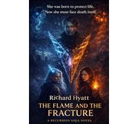The Flame and The Fracture: A Recursion Saga
