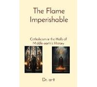 The Flame Imperishable