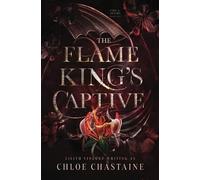 The Flame King's Captive: A Fated Mates Fantasy Romance