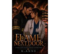 The Flame Next Door